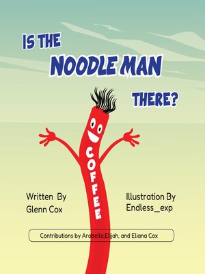 cover image of Is the Noodle Man There?